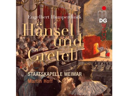 Engelbert Humperdinck (1854-1921) - Hänsel & Gretel (SACD)