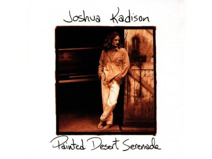 Joshua Kadison - Painted Desert Serenade (CD)