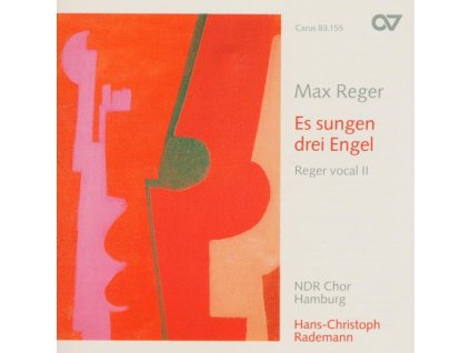 Max Reger (1873-1916) - Reger vocal II - Es sungen drei Engel (Geistliche Werke) (CD)