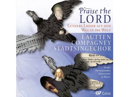 Praise the Lord - Luthers Lieder auf dem Weg in die Welt (CD)