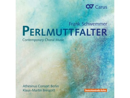 Frank Schwemmer - Perlmuttfalter - Chormusik für gemischten Chor a cappella (CD)