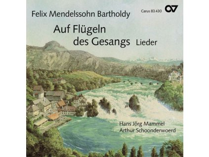 Felix Mendelssohn Bartholdy (1809-1847) - Lieder "Auf Flügeln des Gesangs (CD)
