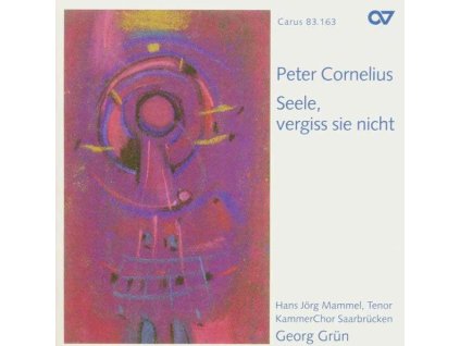 Peter Cornelius (1824-1874) - Requiem "Seele,vergiss sie nicht (CD)