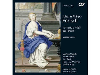 Johann Philipp Förtsch (1652-1732) - Geistliche Werke "Ich freue mich im Herrn (CD)