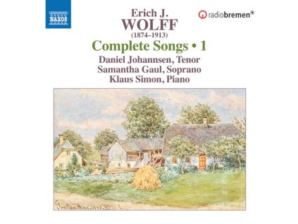 Erich Jaques Wolff (1874-1913) - Sämtliche Lieder Vol.1 (CD)