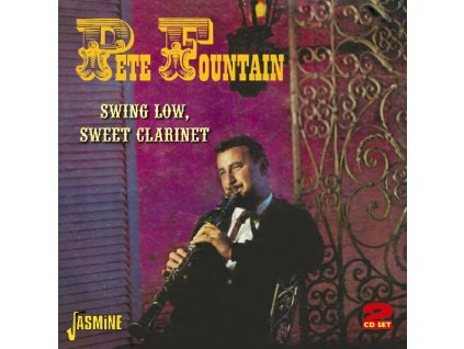 Pete Fountain (1930-2016) - Swing Low Sweet Clarinet (CD)