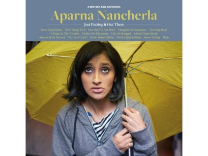 Aparna Nancheria - Just Putting It Out There CD