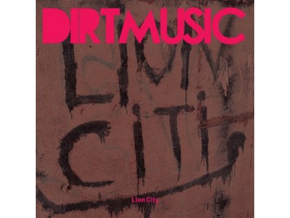 Lion City - Dirtmusic CD