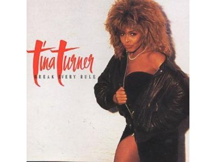 Tina Turner - Break Every Rule CD