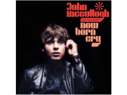 John Mccullagh And The Escorts - New Born Cry CD