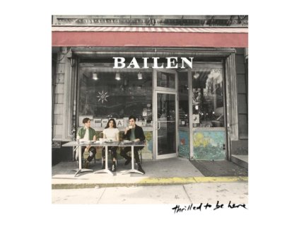 Bailen - Thrilled To Be Here CD