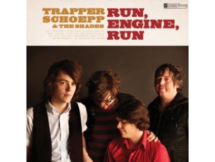 Trapper Schoepp and The Shades - Run, Engine, Run CD