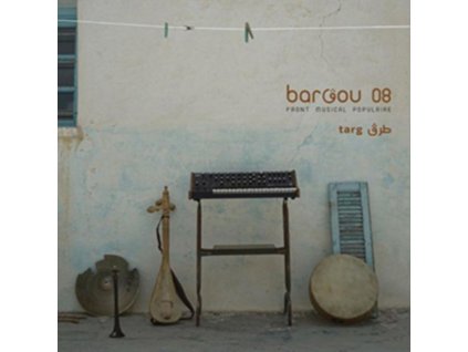 Bargou 08 - Targ CD