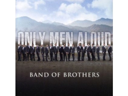 Only Men Aloud - Band Of Brothers CD