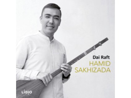 Hamid Sakhizada - Dai Raft CD
