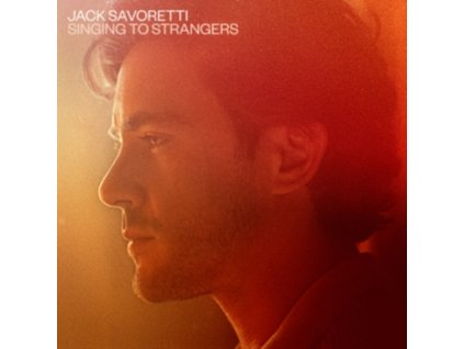 Jack Savoretti - Singing to Strangers (Deluxe Edition) CD