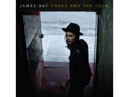 James Bay - Chaos And The Calm CD