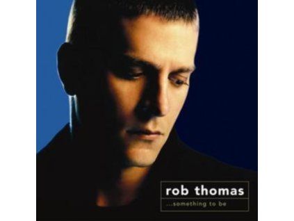 3399440 rob thomas something to be cd