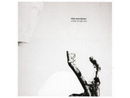 Hilde Marie Kjersem - A Killer For That Ache CD