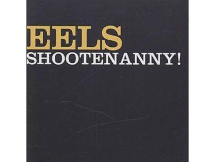 3402797 eels shootenanny cd