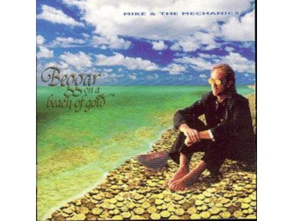 Mike and The Mechanics - Beggar on a Beach of Gold CD