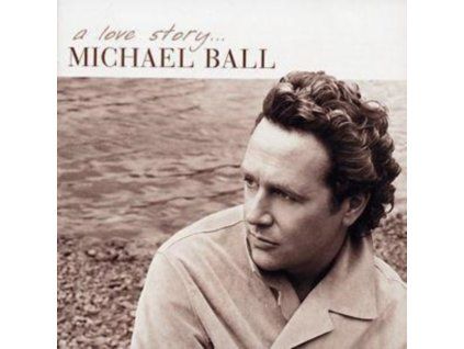 3403475 michael ball a love story cd