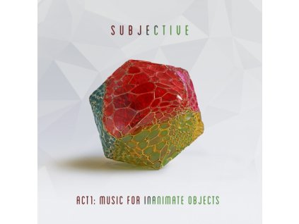Subjective - Act One - Music For Inanimate Objects CD