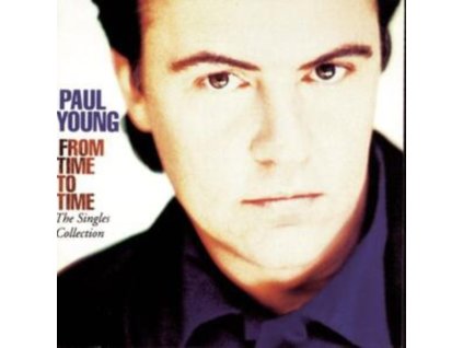 Paul Young - From Time To Time - The Singles Collection CD