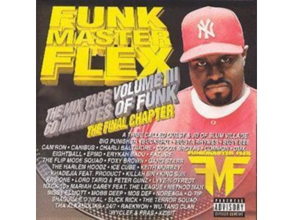 Funkmaster Flex - The Mix Tape Volume 3 - 60 Minutes Of Funk The Final Chapter CD