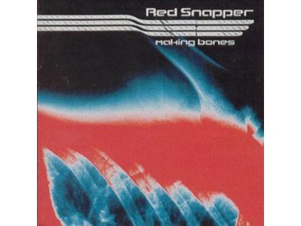 Red Snapper - Making Bones CD