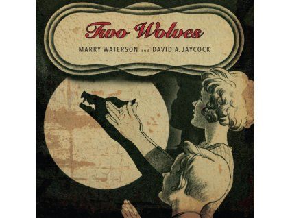 3405704 marry waterson and david a jaycock two wolves cd