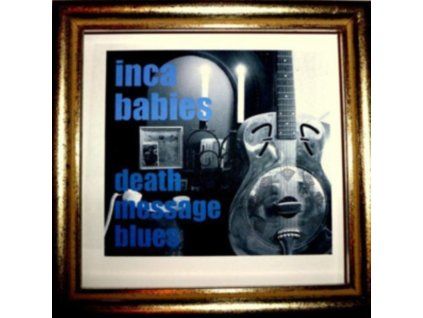 3407645 inca babies death message blues cd
