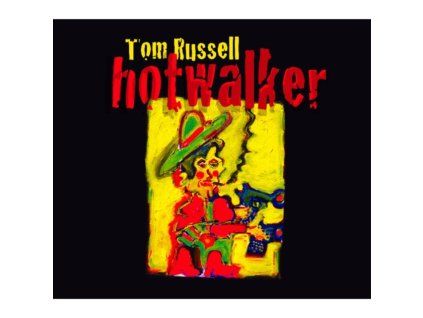 3408560 tom russell hotwalker cd