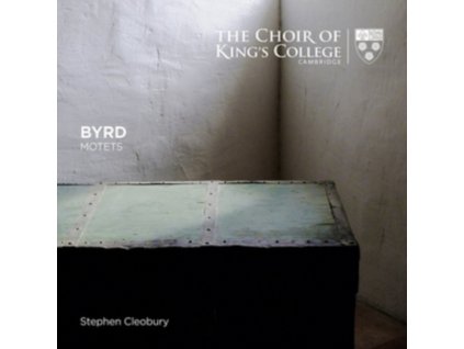 The Choir Of Kings College Cambridge - Byrd Motets CD