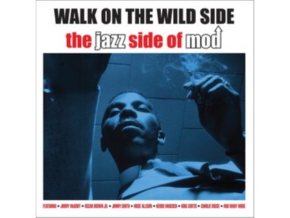 Walk On The Wild Side - The Jazz Side Of Mod CD