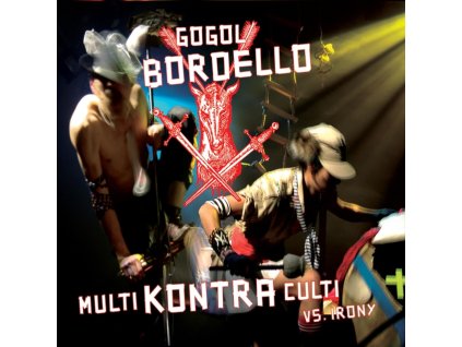 Gogol Bordello - Multi Kontra Culti vs Irony CD