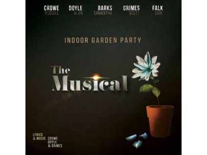 Indoor Garden Party - The Musical CD
