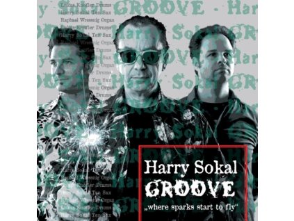 Harry Sokal - Groove - Where Sparks Start To Fly CD