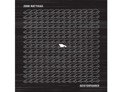John Matthias - Geisterfahrer CD