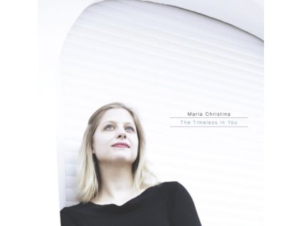 Maria Christina - The Timeless In You CD