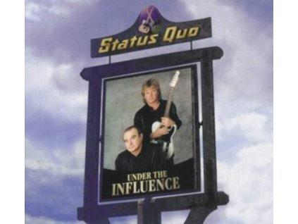 Status Quo - Under The Influence CD