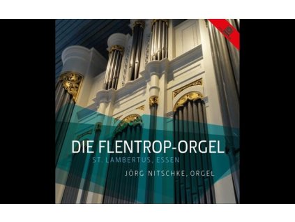 Jörg Nitschke - Die Flentrop-Orgel St. Lambertus, Essen (CD)