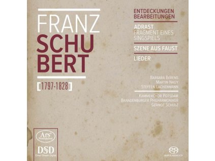 Franz Schubert (1797-1828) - Chorwerke - "Entdeckungen & Bearbeitungen (SACD)