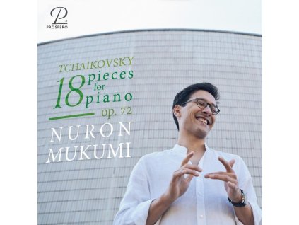 Peter Iljitsch Tschaikowsky (1840-1893) - 18 Stücke op.72 (CD)