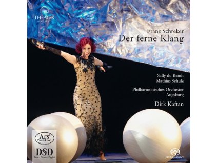 Franz Schreker (1878-1934) - Der Ferne Klang (SACD)