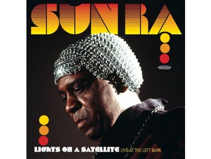 Sun Ra (1914-1993) - Lights On A Satellite: Live At The Left Bank (July 23, 1978 At Ballroom Baltimore) (CD)