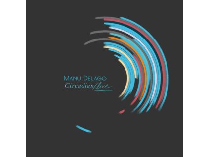 Manu Delago - Circadian Live CD
