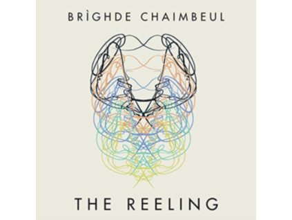 Brighde Chaimbeul - The Reeling CD
