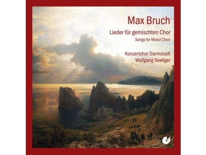 Max Bruch (1838-1920) - Lieder für gemischten Chor (CD)