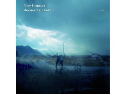 Andy Sheppard - Movements In Colour (CD)